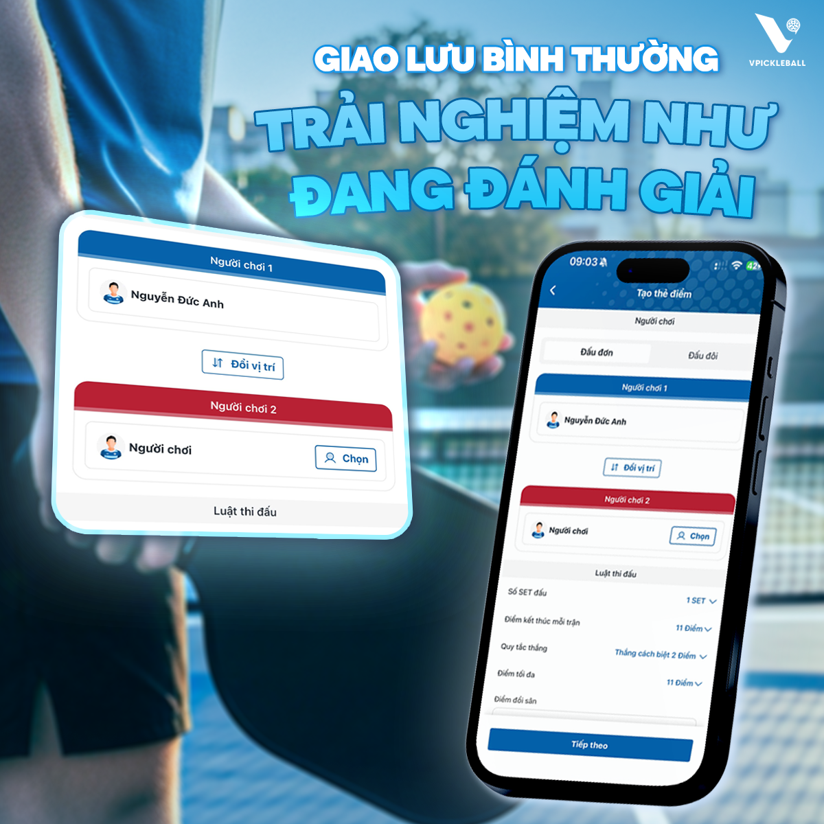 Giao lưu Pickleball thường ngày – Trải nghiệm thi đấu như đang đánh giải với tính năng Thẻ điểm VPickleball