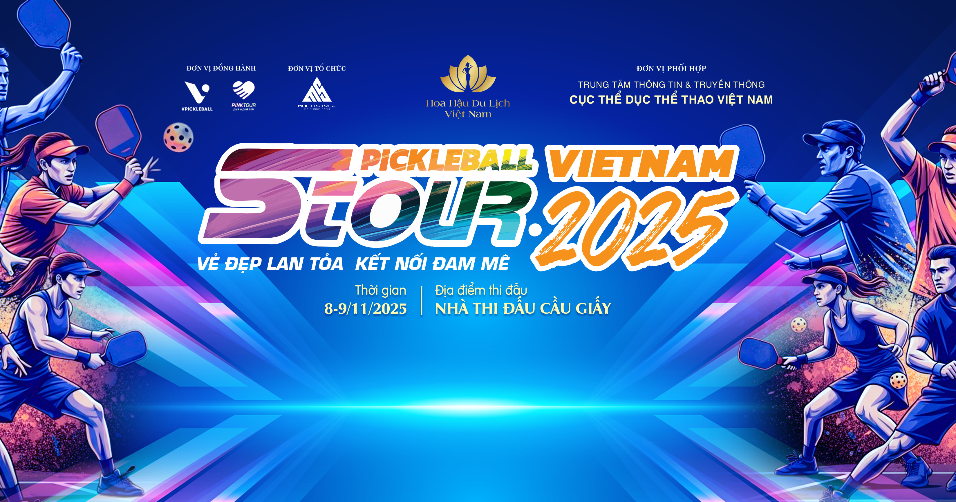 Dàn sao Việt sẽ tham dự Giải Stour Pickleball 2025 – Cơ hội thi đấu và giao lưu cùng nghệ sĩ nổi tiếng