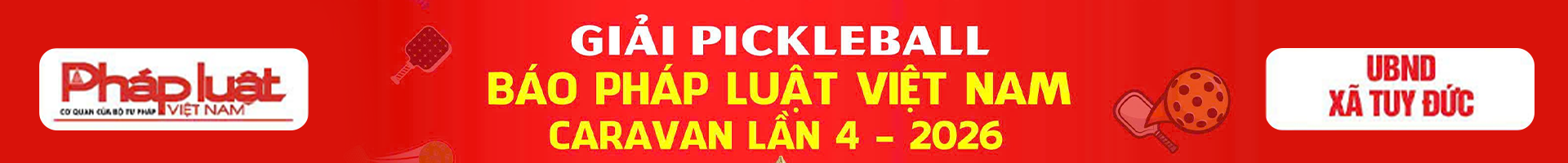 GIẢI PICKLEBALL BÁO PHÁP LUẬT VIỆT NAM CARAVAN LẦN 4 - 2026