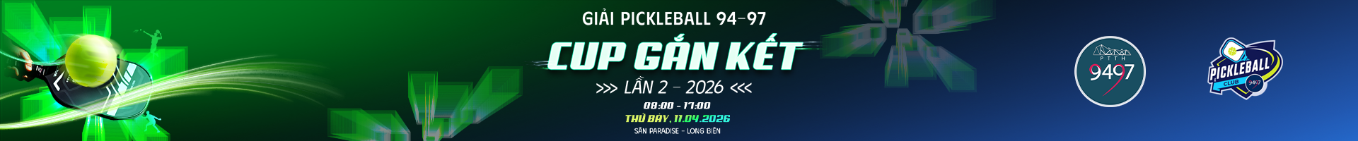  Giải Pickleball 9497 – Cup Gắn Kết Lần 2 – 2026