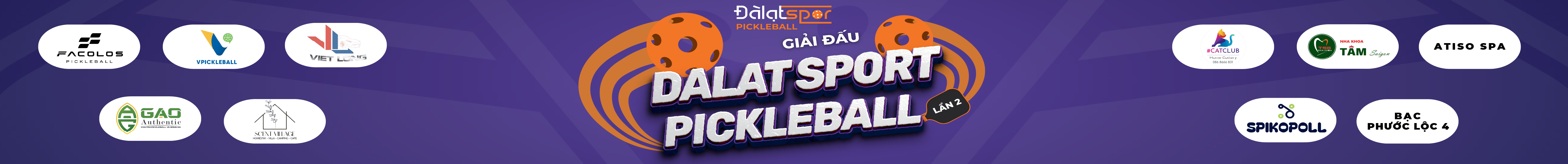  DA LAT SPORT PICKLEBALL CUP 2025 2ND TIME